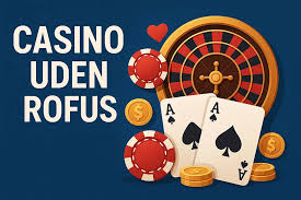 Åbn Døren til Spil Casino Uden ROFUS Uden Indbetaling